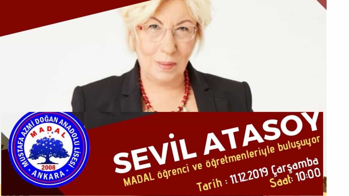 Prof. Dr. Sevil Atasoy Mustafa Azmi Doğan Anadolu lisesi öğrencileriyle buluştu.